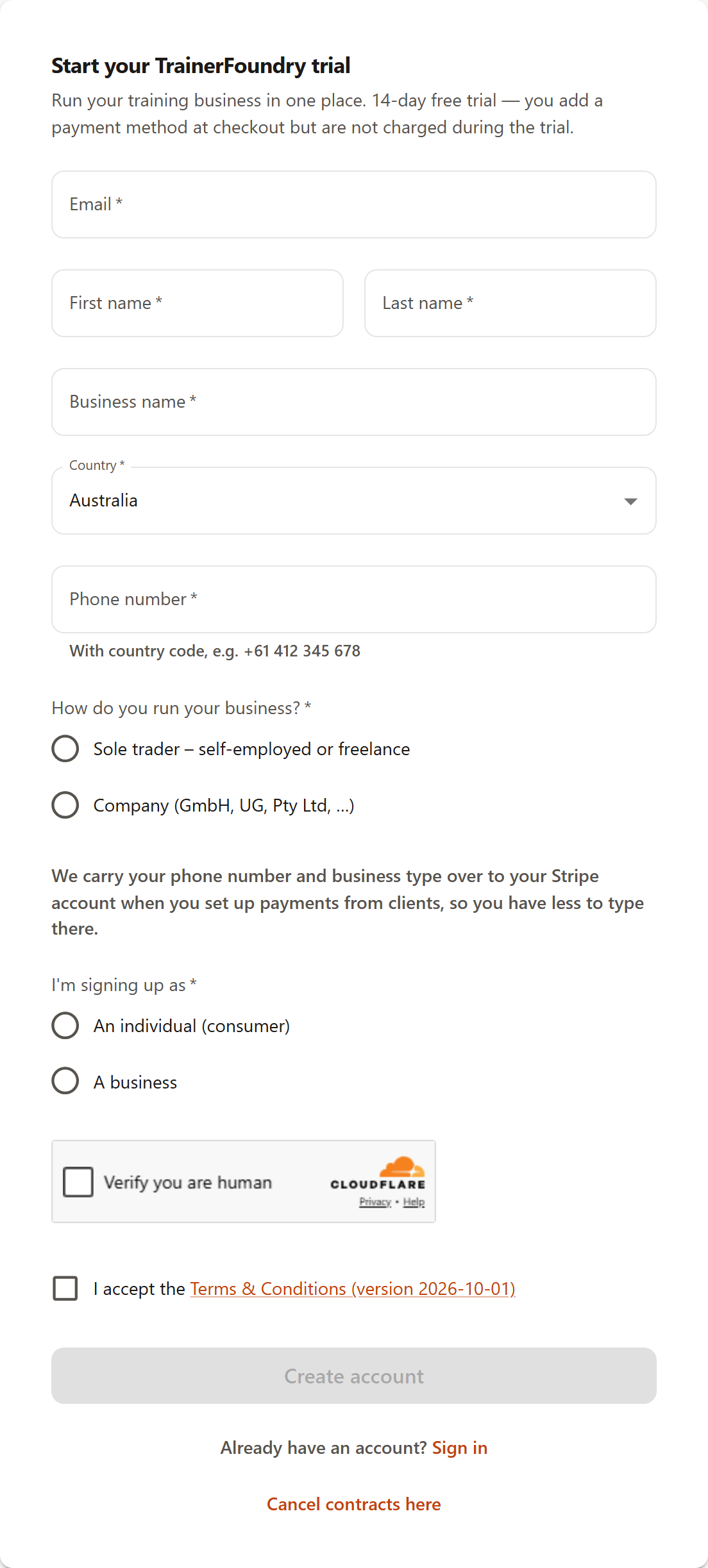 The sign-up page “Start your TrainerFoundry trial” with the fields Email, First name, Last name, Business name, Country (Australia) and Phone number, the question “How do you run your business?”, the choice between an individual and a business, Cloudflare's bot check, the terms checkbox and the still greyed-out “Create account” button.