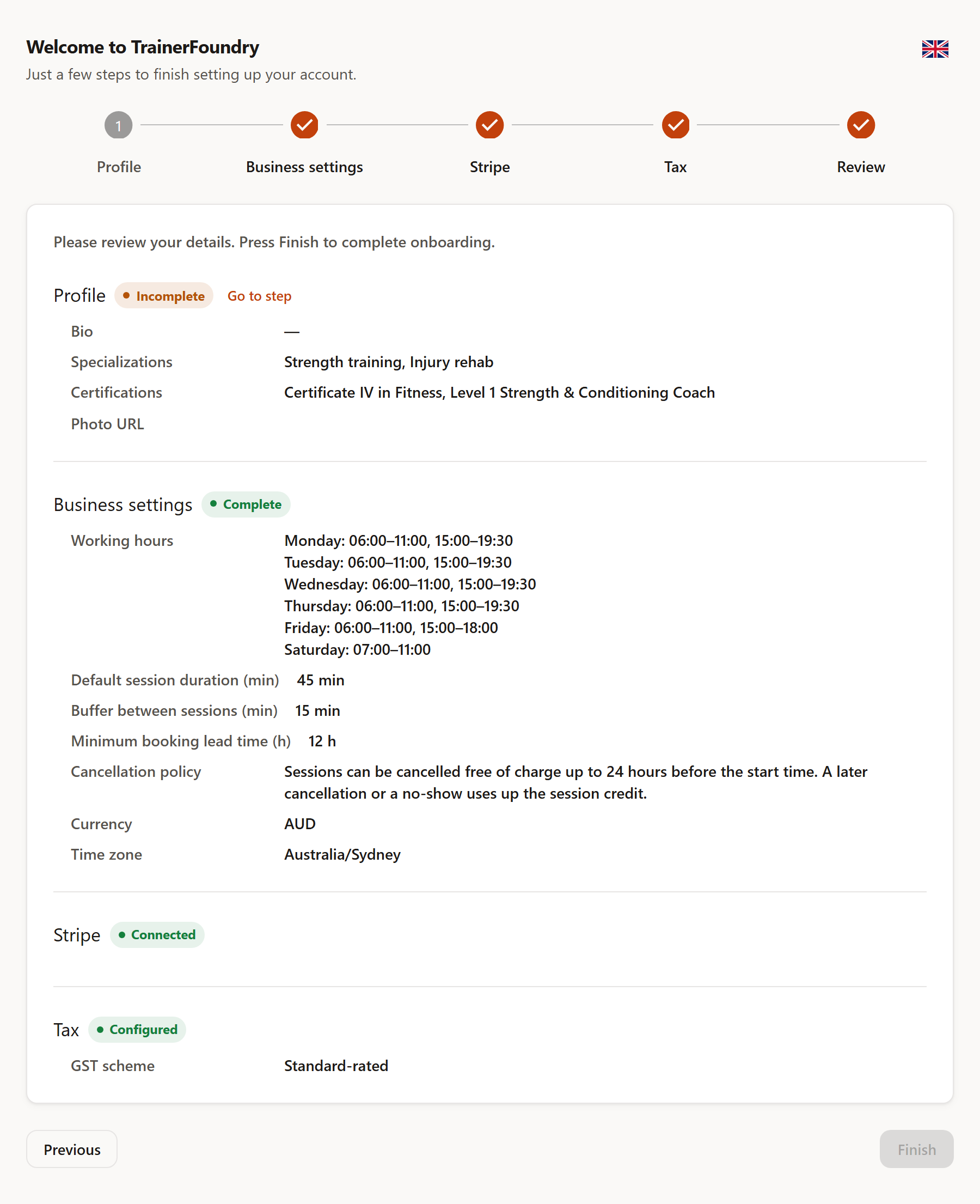 The final 'Review' step with a badge for every step: Profile 'Incomplete' with a 'Go to step' link and an empty bio, Business settings 'Complete', Stripe 'Connected' and Tax 'Configured' with the Standard-rated scheme, plus the still greyed-out Finish button.